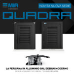 Persiana in alluminio QUADRA del Gruppo Mia – nuova serie dal design moderno e profili squadrati, ideale per architettura contemporanea